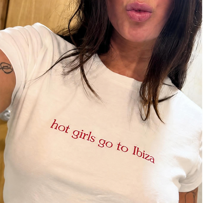 Hot girls go to Ibiza baby tee by Franklin & Stitch